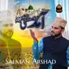 Salman Arshad - Amad E Mustafa - Single