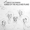 The Sons of the Pioneers - Songs of the Hills and the Plains